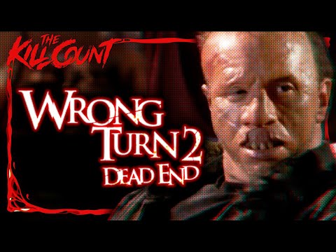 Wrong Turn 2: Dead End (2007) KILL COUNT