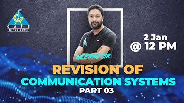 Revision of Communication Systems Part-03 | EC/IN | By Neeraj Sir | GATE 2021