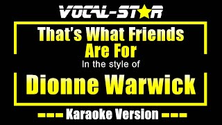 That's What Friends Are For - Dionne Warwick | Karaoke Song With Lyrics