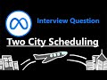 Two City Scheduling - Leetcode 1029 - Python