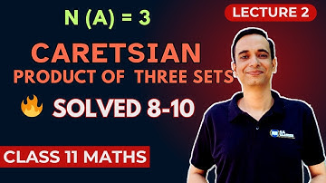 Class 11 Maths | Cartesian Product of Sets | Exercise 2.1 Q8–10 NCERT Solutions