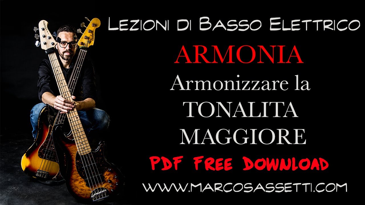 Lezioni di Basso 21 - Armonizzare la Tonalità Maggiore