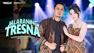 JALARANING TRESNA - Cantika Nuswantoro Adella Ft. Fendik Adella - OM ADELLA