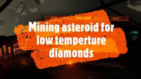 Elite Dangerous Horizons gameplay Mining Low Temperature  asteroid Diamonds