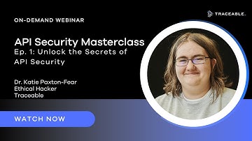 API Security Masterclass Episode 1: Unlocking the Secrets to API Security