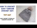 How to crochet easy Tunisian crochet hat with cables: TOT Hat