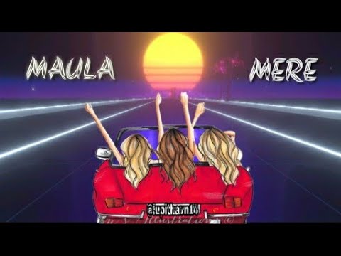 MAULA MERE MAULA 3D MUSIC HARLIN BEATS  LO FI MUSIC   CYRUSGAMING