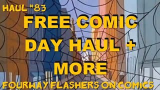 FWF Comic Book Haul #83 - Free Comic Book Day and more