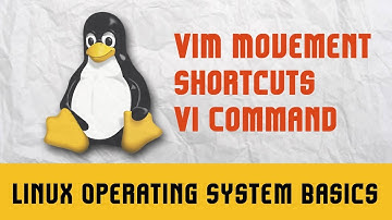 Linux Operating System Basics | Vi Command | VIM Movement Shortcuts  | Part 5