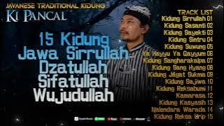 15 Kidung Jawa Sirrullah, Dzatullah, Sifatullah, Wujudullah