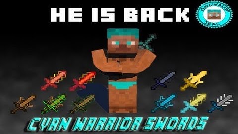 Cyan Warriors Mod