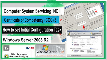 Windows Server Initial Configuration Task - CSS COC3