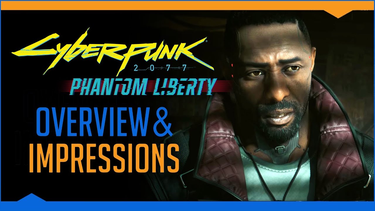 Phantom Liberty aims to fix some of Cyberpunk 2077’s core issues  (Hands-On Impressions)