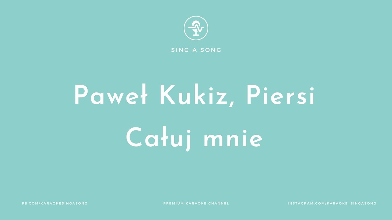 Pawe Kukiz Piersi Ca uj Mnie Karaoke Instrumental YouTube pawe-kukiz-piersi-ca-uj-mnie-karaoke-instrumental-youtube