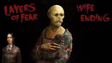 LAYERS OF FEAR - FULL GAME | Wife (Loop) Ending | Gameplay | Walkthrough