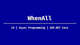 آموزش Task.WhenAll
