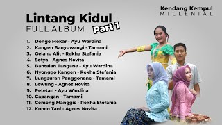 Lintang Kidul Full Album Part 1 - Kendang Kempul Millenial