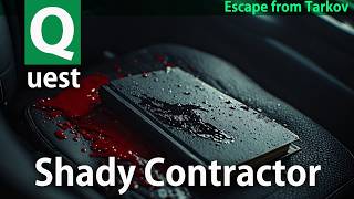 [Escape from Tarkov] Shady Contractor #tarkov  quest guide - Ground Zero  - Mechanic