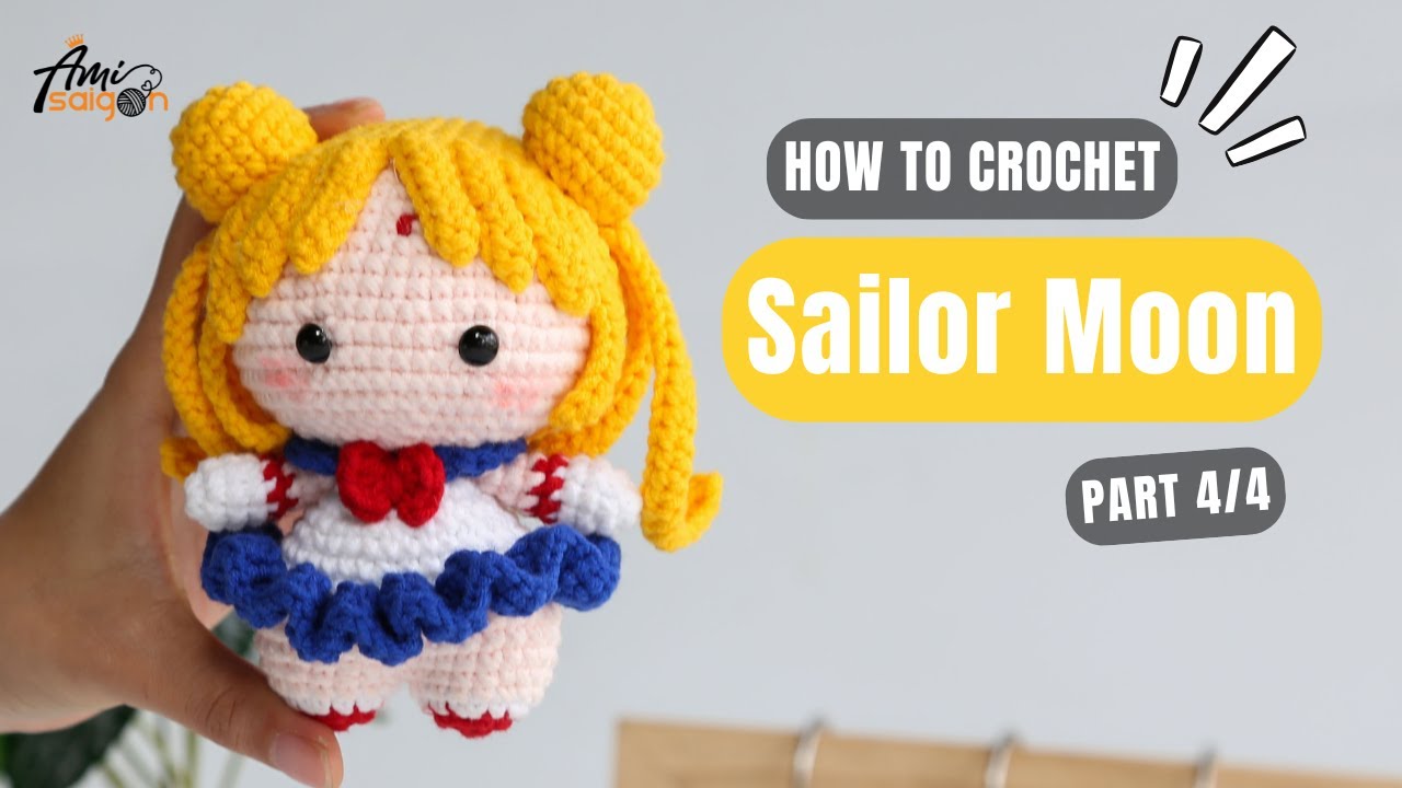 #849 Sailor Moon Amigurumi (4/4) | How To Crochet Character Amigurumi | @AmiSaigon