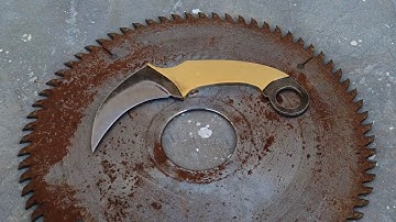 Turning Rusty Saw Blade into Beautiful Karambit Knife