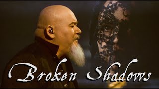 "Broken Shadows" Official Video