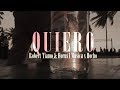 QUIERO · Robert Tiamo & HORUS · Prod. Hocho ·