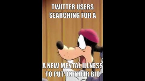Twitter Users Looking For a New Mental Illness to Put in Their Bio