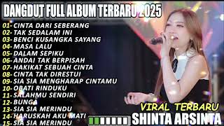 CINTA DARI SEBERANG SHINTA ARSHINTA DANGDUT FULL ALBUM TERBARU DANGDUT KOPLO TERBARU 2025