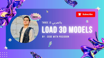 Three JS in Arabic | Load 3D Model | Code with Posidoon