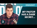 My Pastor (And Best Friend) Has a Dark Secret: Who Should I Tell?