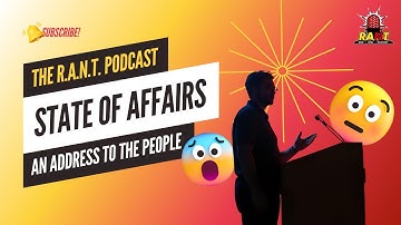 State of Affairs: An Address to the People