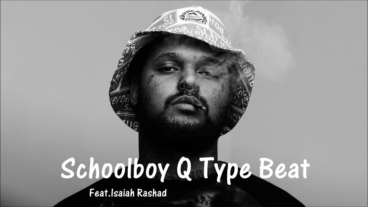 schoolboy q type beat