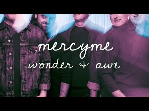 MercyMe - Sing (Like You’ve Already Won) (Wonder & Awe)