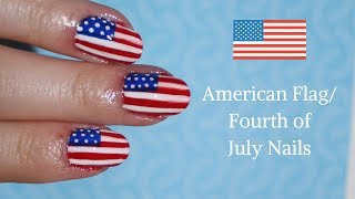 American Flag Nails | Fourth of July Nails