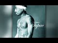 2Pac - I Ain't Mad At Cha (Dirty Version) HQ