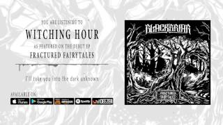 Blackbriar - Witching Hour (Official Audio) chords