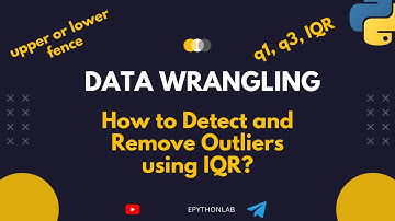 How to Detect and Remove Outliers using Interquantile Range in Python