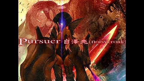 Pursuer - 白澤亮(noisycroak)