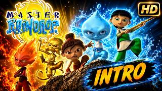 Master Raindrop Intro 🔥 | Original Opening HD | Theme Song