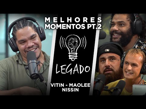 Melhores Momentos Legado Podcast - pt2 - Vitin Onze:20, Nissin Oriente, Mãolee