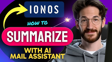 How to SUMMARIZE WITH AI MAIL ASSISTANT in IONOS Webmail (Step by Step) 2025