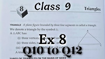 Triangles |Class 9 Ex 8 Q10 to Q12 | RS Aggarwal | Rajmith study