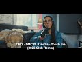 CBG DMC Ft Klavdia Κλαυδία Touch Me 2025 CLUB REMIX 