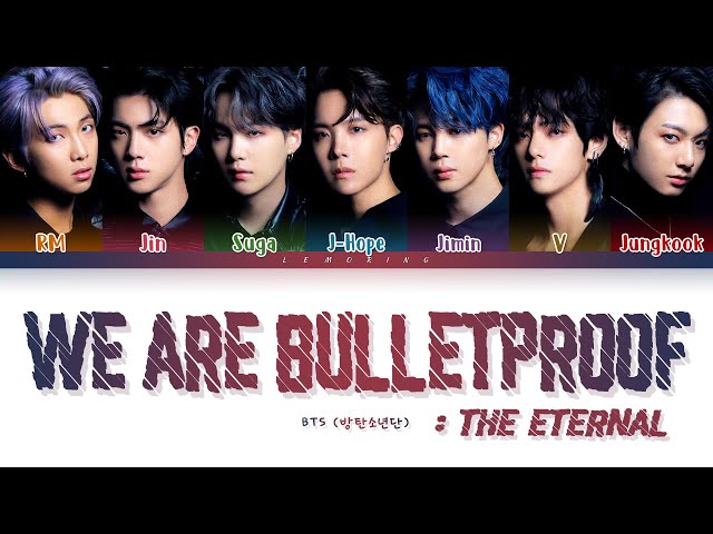 BTS We are Bulletproof : the Eternal Lyrics (방탄소년단) [Color Coded Lyrics/Han/Rom/Eng] class=
