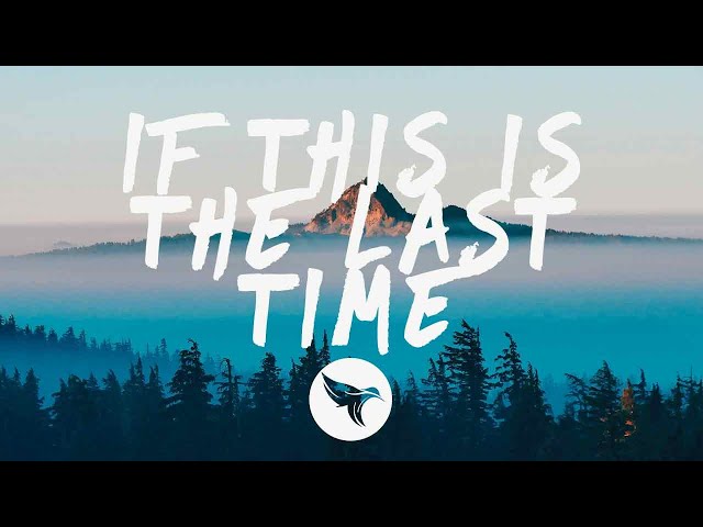 LANY - if this is the last time (Lyrics) class=