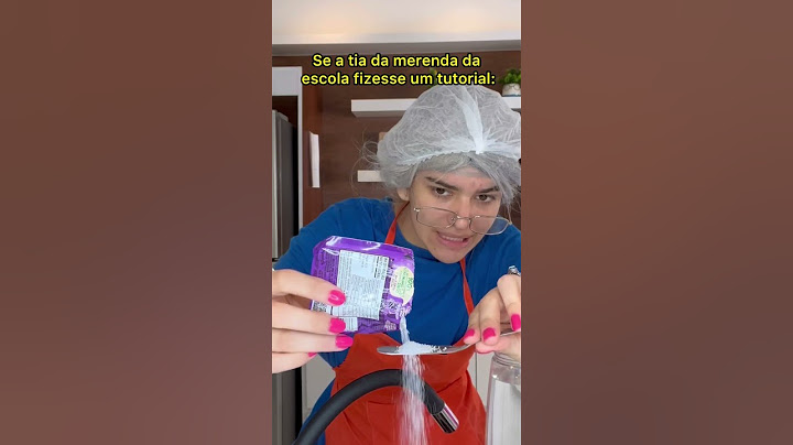 Se a tia da merenda da escola fizesse um tutorial