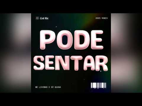 Ced Ric Pode Sentar Remix 2025 