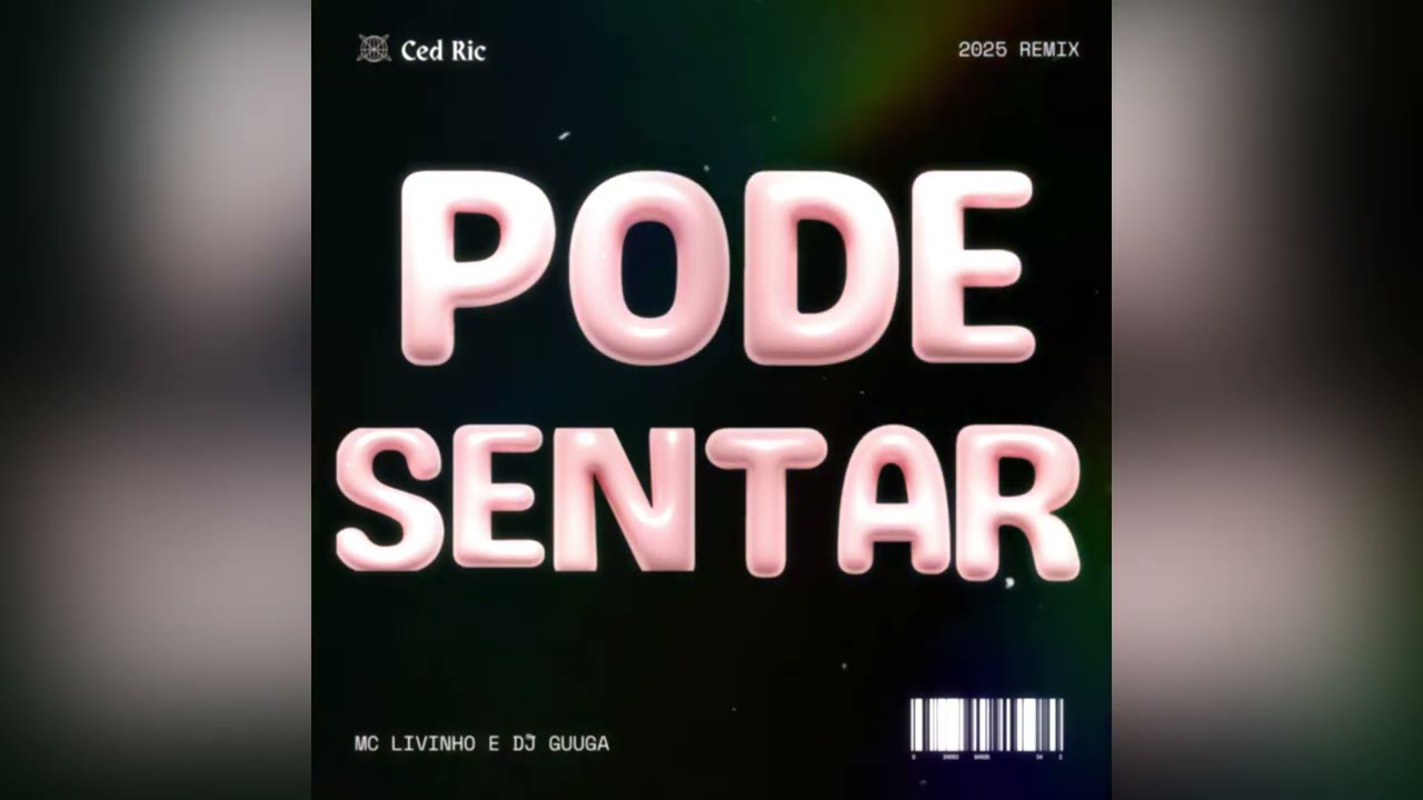 Ced Ric - Pode Sentar ( Remix 2025 )