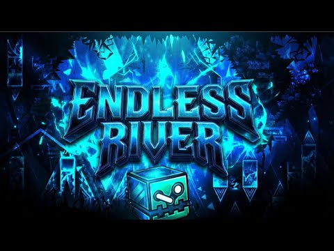 ENDLESS RIVER 100%   ///   VERIFICATED   [Old impossible challenge]