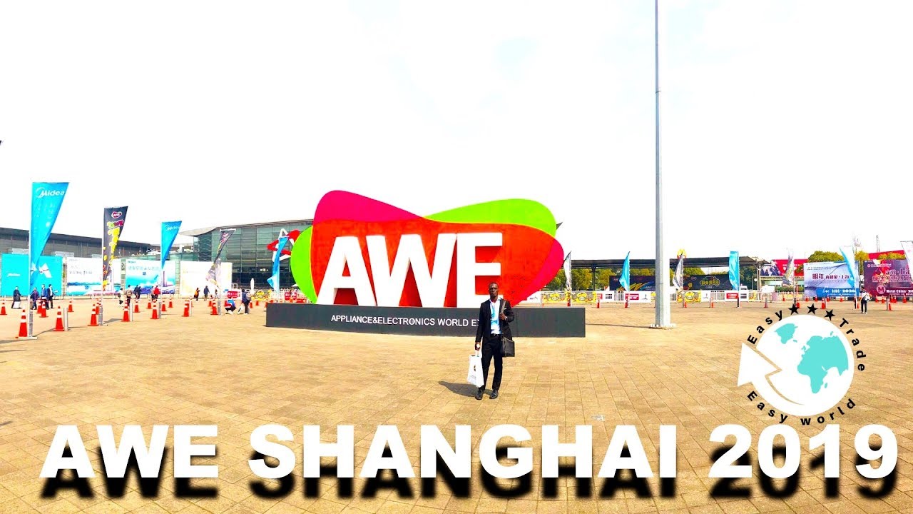 AWE SHANGHAI (CHINA) EASY TRADE YouTube